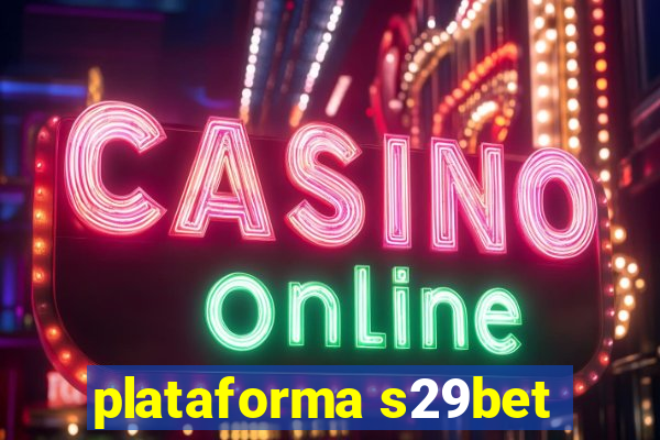 plataforma s29bet